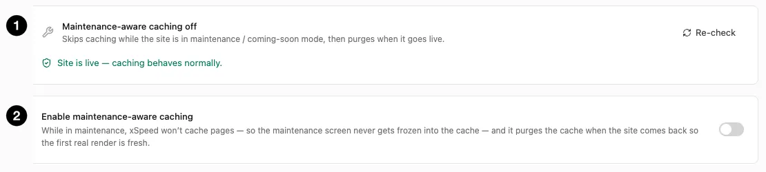 The maintenance-aware caching status and toggle