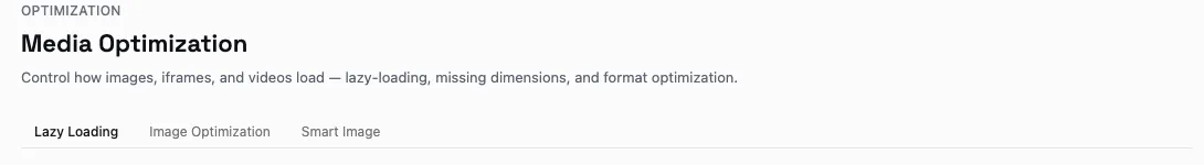 The Media Optimization panel and its three tabs