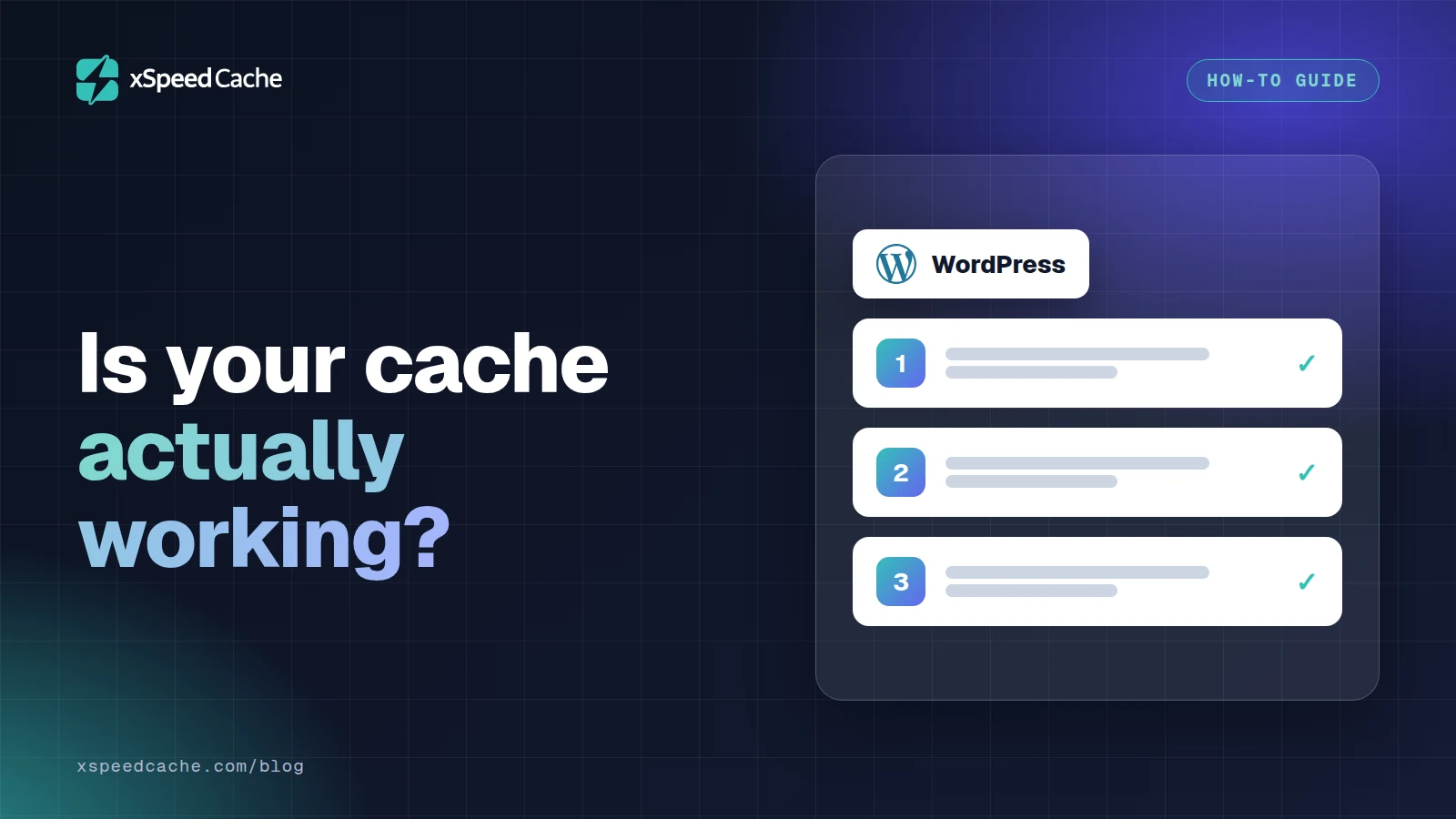Is your cache actually working? With the WordPress logo, xSpeed cover