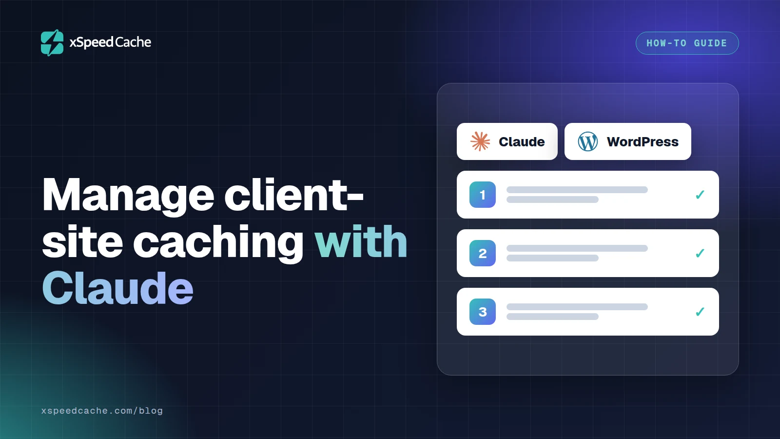 Manage client-site caching with Claude, with the Claude and WordPress logos, xSpeed cover