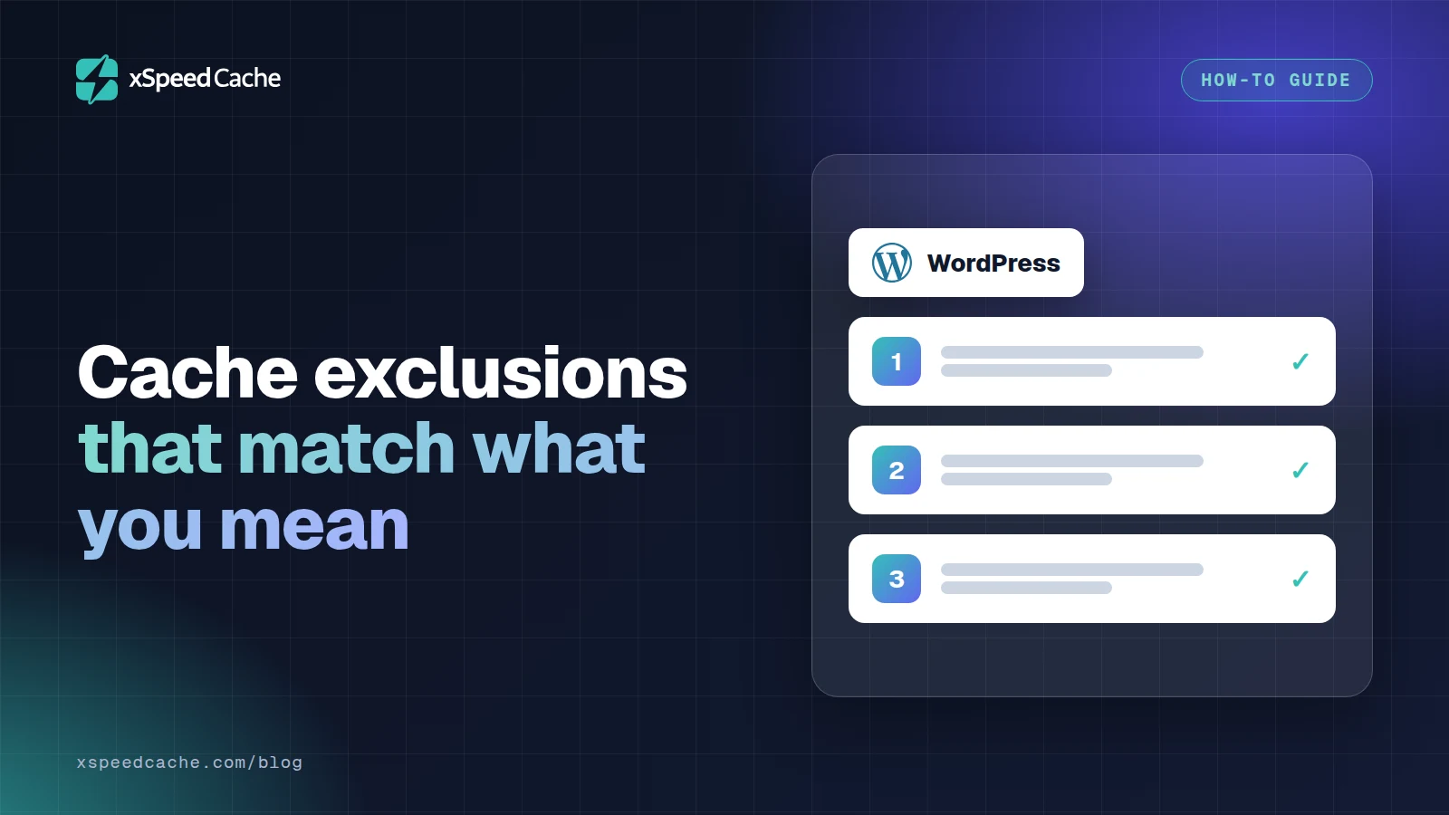 Cache exclusions that match what you mean, with the WordPress logo, xSpeed cover
