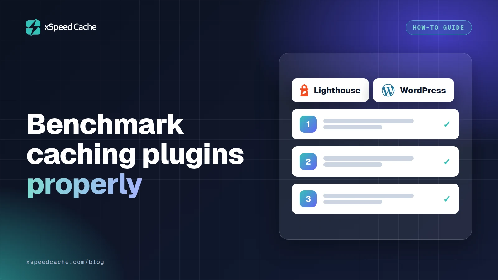Benchmark caching plugins properly, with the Lighthouse and WordPress logos, xSpeed cover