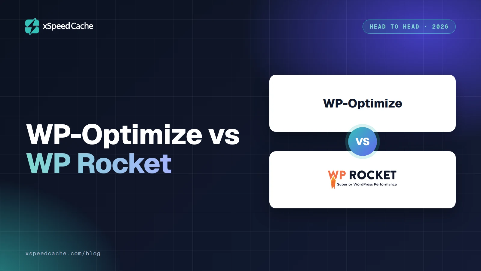 WP-Optimize vs WP Rocket, with the WP-Optimize name and WP Rocket logo, xSpeed cover