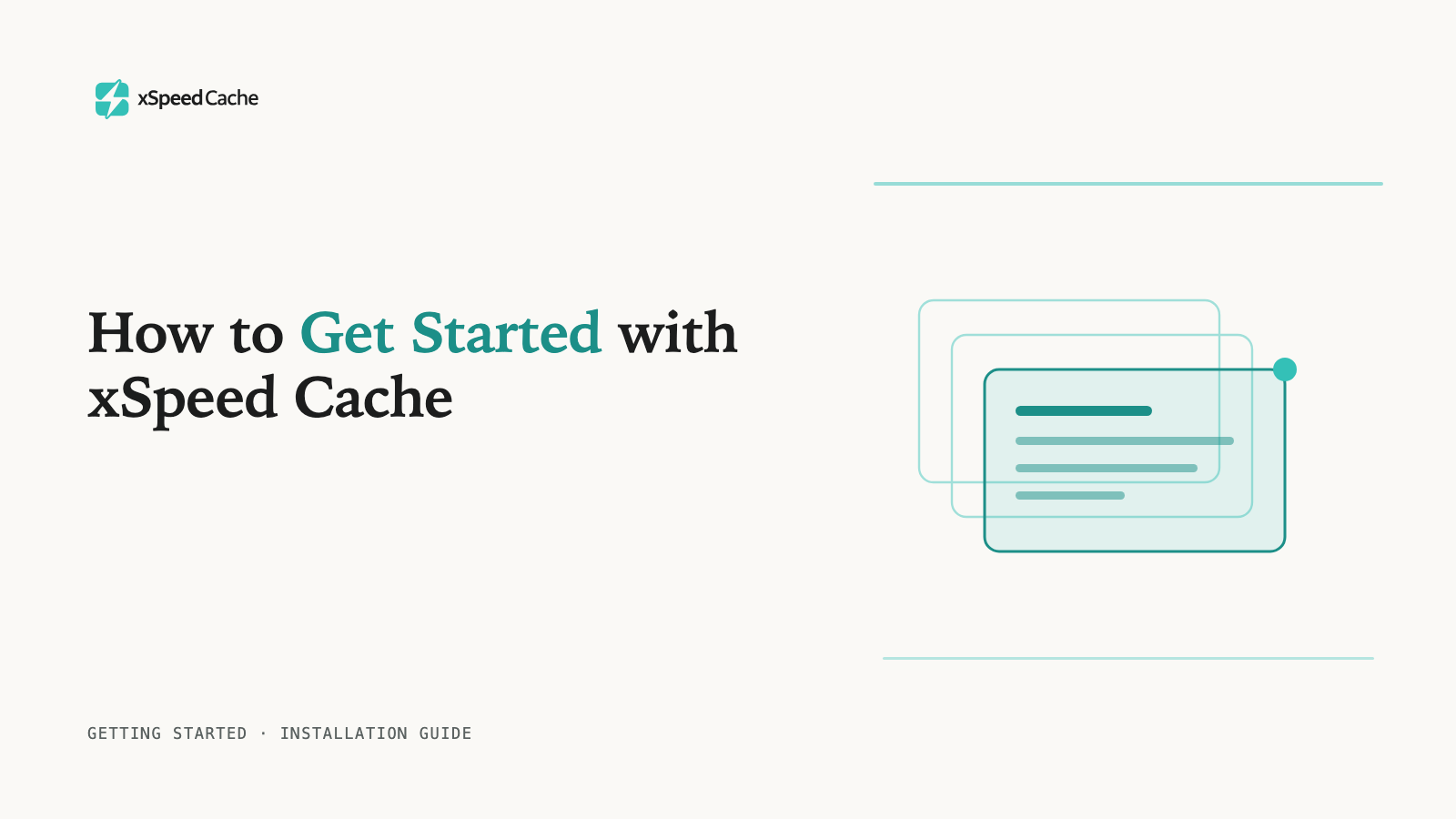 How to Get Started with xSpeed Cache